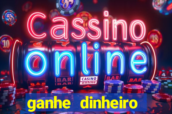 ganhe dinheiro jogando sem depositar